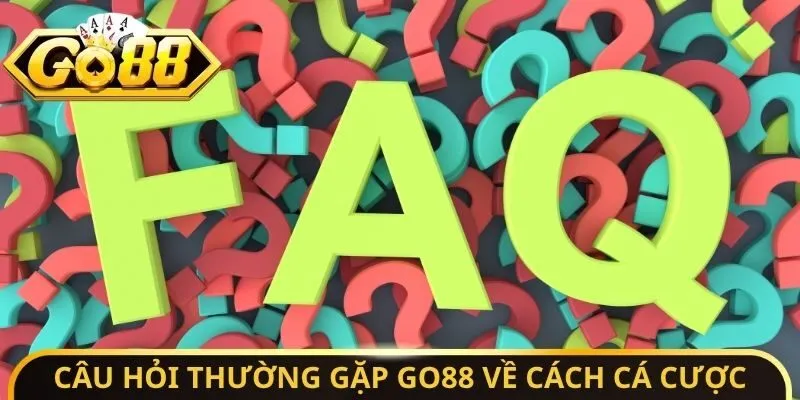 Câu Hỏi Thường Gặp Go88 - Nghiên Cứu Các Chủ Đề Khác Nhau 3 Sunwin Câu hỏi thường gặp Go88 về cách cá cược