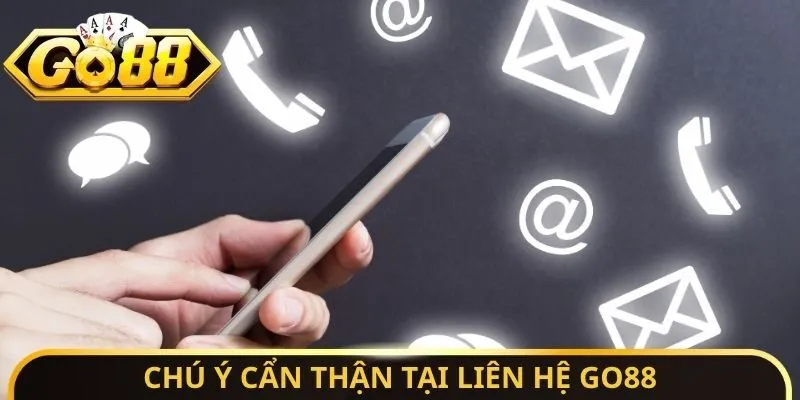 Liên Hệ Go88 - Đa Dạng Phương Thức Kết Nối Đội Ngũ CSKH 3 Sunwin Chú ý cẩn thận tại liên hệ Go88