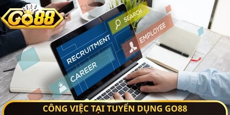 Tuyển Dụng Go88 - Tìm Kiếm Công Việc Để Nhận Thu Nhập Khủng 2 Sunwin Công việc tại tuyển dụng Go88