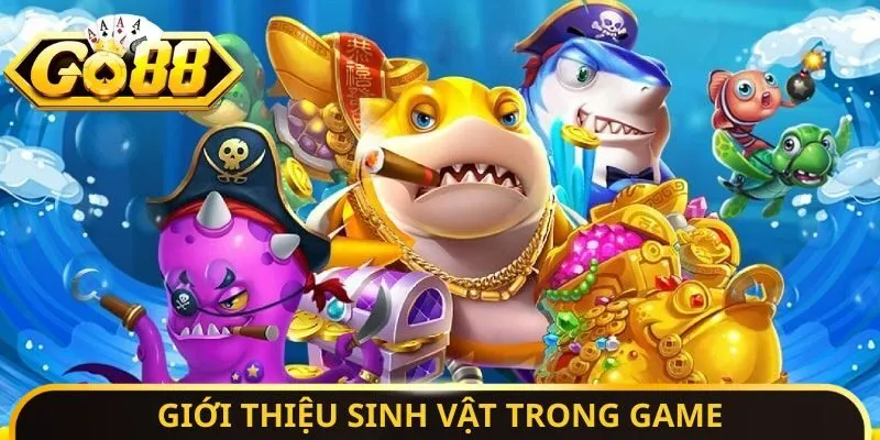 Bắn Cá Rùa Xanh - Tiết Lộ Bí Quyết Hạ Gục Sinh Vật Nhanh 3 Sunwin Giới thiệu sinh vật trong game