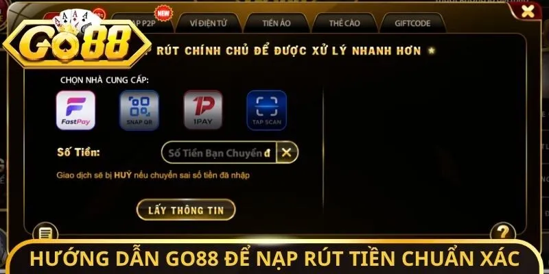 Hướng Dẫn Go88 - Toàn Diện Từ A Đến Z Cho Tân Thủ 2026 2 Sunwin Hướng dẫn Go88 để nạp rút tiền một cách chuẩn xác