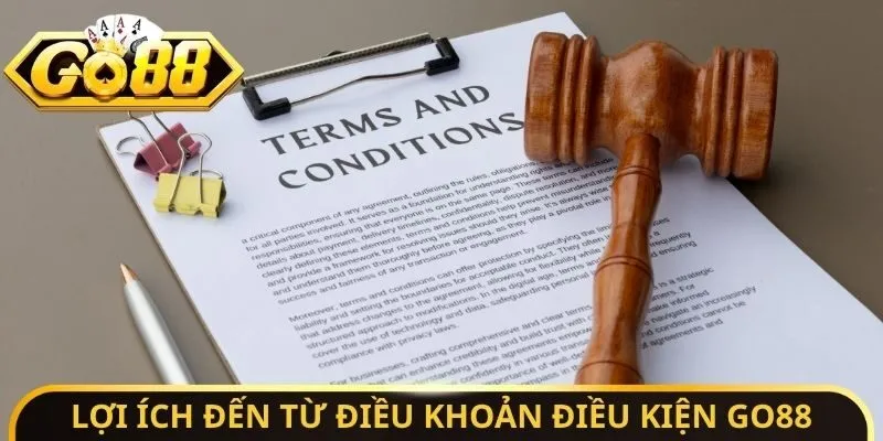 Lợi ích đến từ điều khoản điều kiện Go88