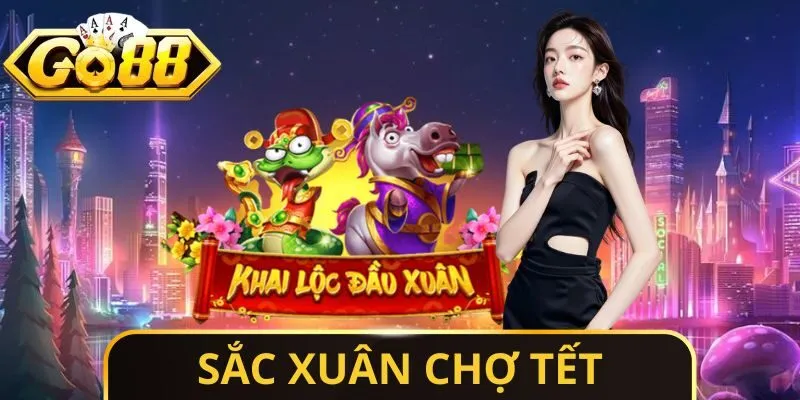 sac xuan cho tet Sunwin