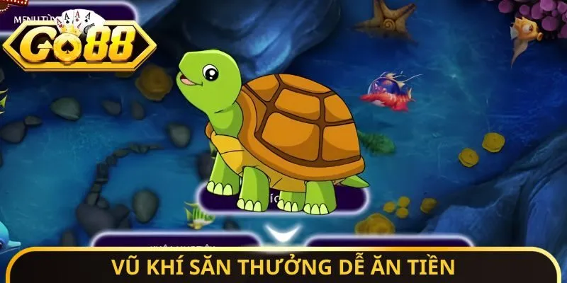 Bắn Cá Rùa Xanh - Tiết Lộ Bí Quyết Hạ Gục Sinh Vật Nhanh 4 Sunwin Vũ khí săn thưởng dễ ăn tiền